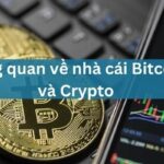 Nhà cái Bitcoin Crypto uy tín hàng đầu cho cược thủ Việt