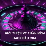 Top 6+ phần mềm dự đoán Bầu Cua (miễn phí, thu phí) tốt nhất 2025