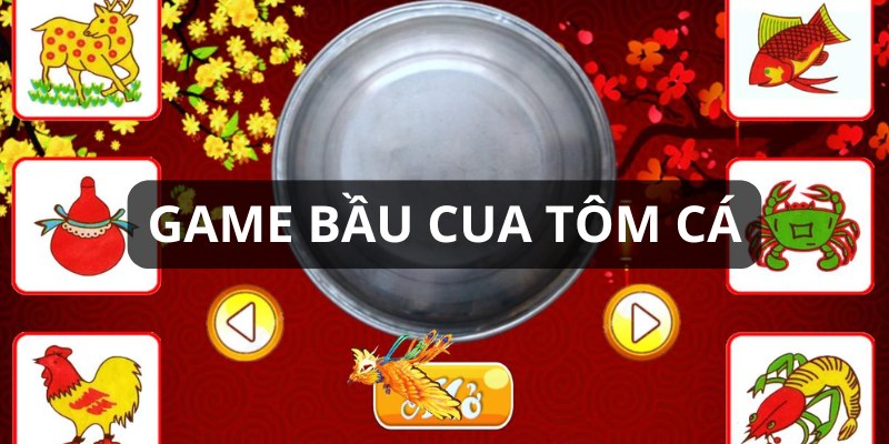 tải bầu cua