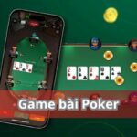 Hướng dẫn cách chơi Poker chi tiết, đầy đủ cho người mới bắt đầu