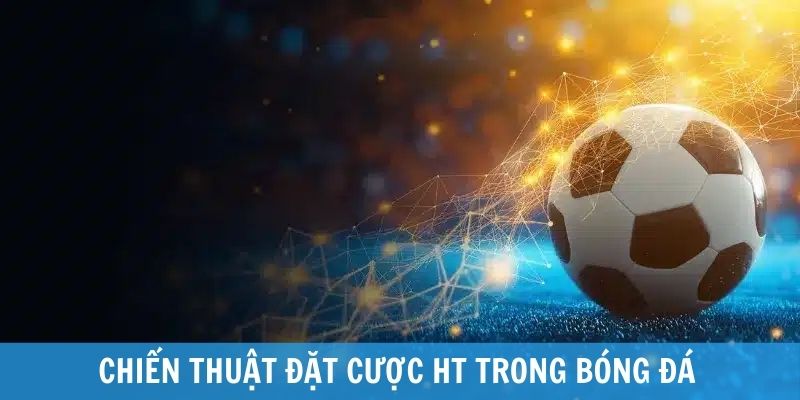 ht nghĩa là gì trong bóng đá