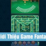 Kinh nghiệm chơi Fantan bách phát bách trúng