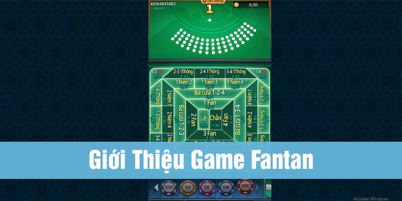 Kinh nghiệm chơi Fantan bách phát bách trúng