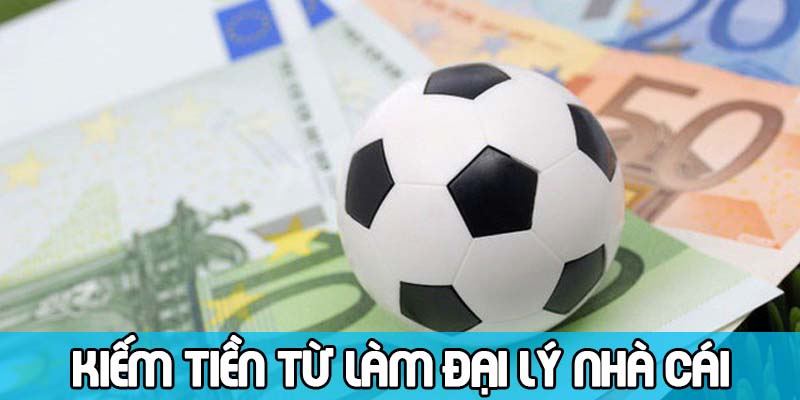 làm giàu từ cá độ bóng đá